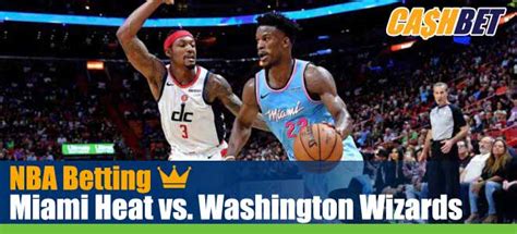 miami heat bets|Miami Heat at Washington Wizards odds, picks and predictions.